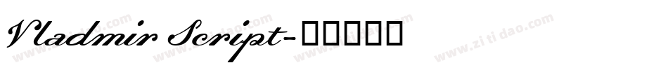 Vladmir Script字体转换